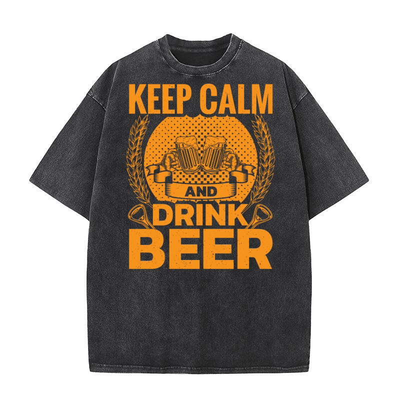 Keep Calm and Drink Beer Washed T-Shirt
