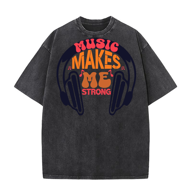 Musis makes me strong Washed T-Shirt