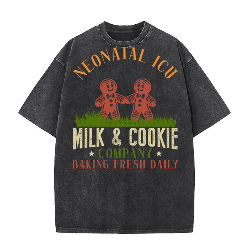 Neonatal ICU milk and cookie company baking fresh daily Washed T-Shirt