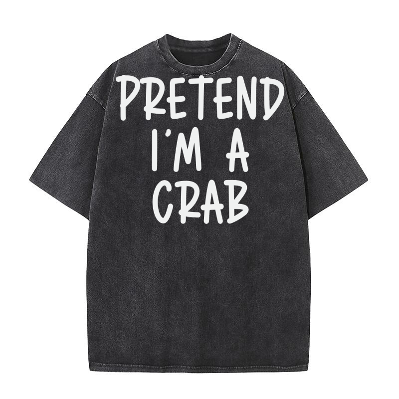 Pretend Crab Costume Halloween Lazy Easy Washed T-Shirt
