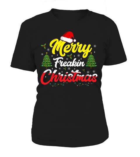 merry freakin christmas Women's T-Shirt