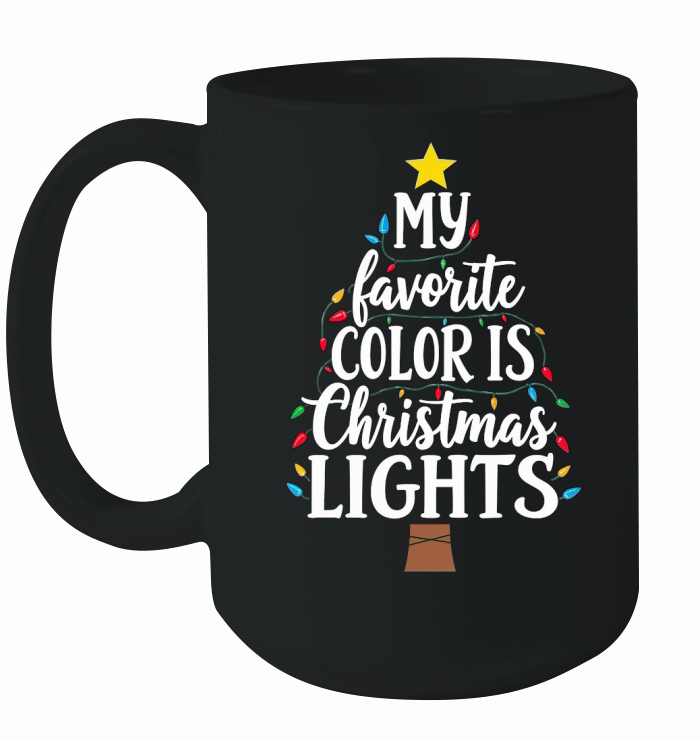 My favorite color is christmas lights 2 Ceramic Mug