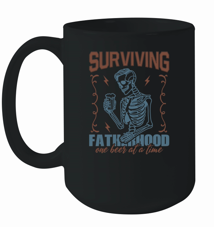 Surviving Fathrhood one beer at a time Ceramic Mug