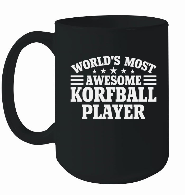 Worlds Most Awesome Korfball Player Ceramic Mug