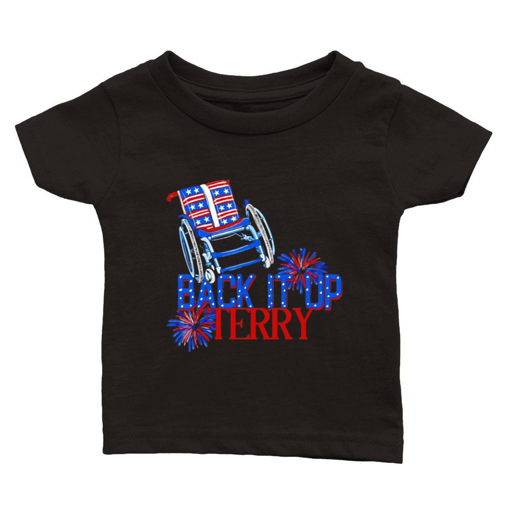 Back Up Terry Put It In Reverse 4th of July Classic Baby Crewneck T-shirt
