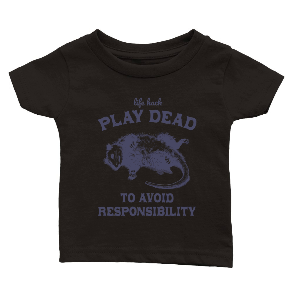 Life hack Play Dead To Avoid L dViolet Classic Baby Crewneck T-shirt