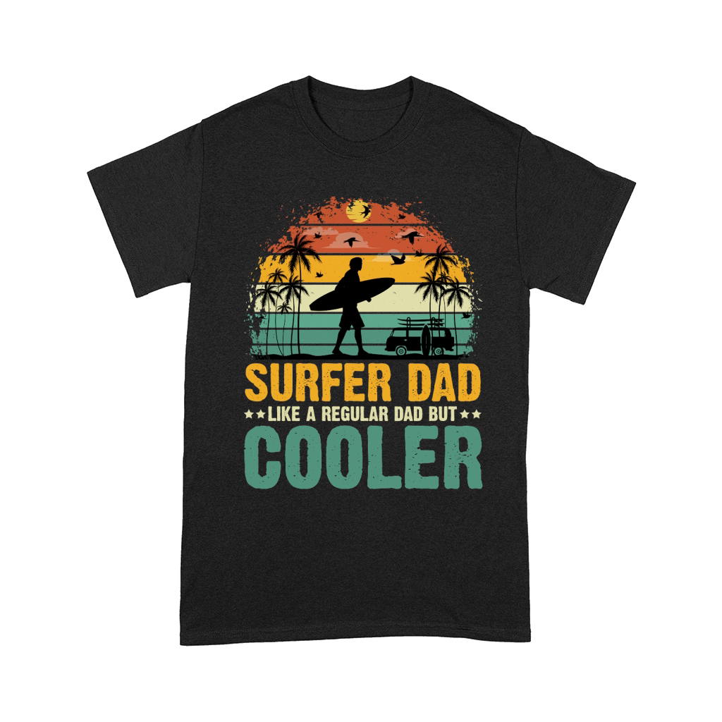 Surfer Dad Like A Regular Dad But Cooler T Shirt Design (1) Comfort T-shirt