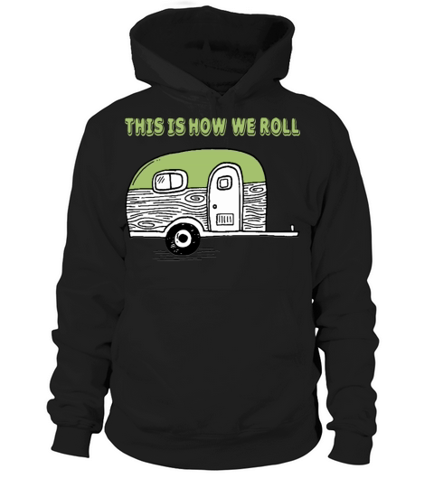 Funny Toilet - This Is How We Roll - Humor Hoodie Unisex