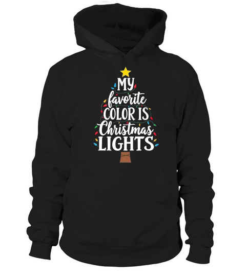 My favorite color is christmas lights 2 Hoodie Unisex