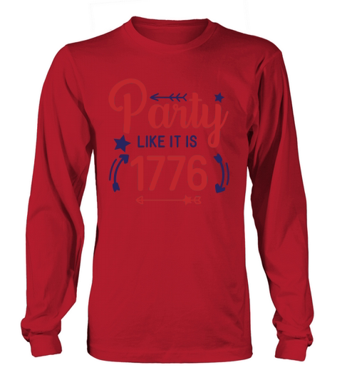 party like it is 1776 Long sleeved Unisex