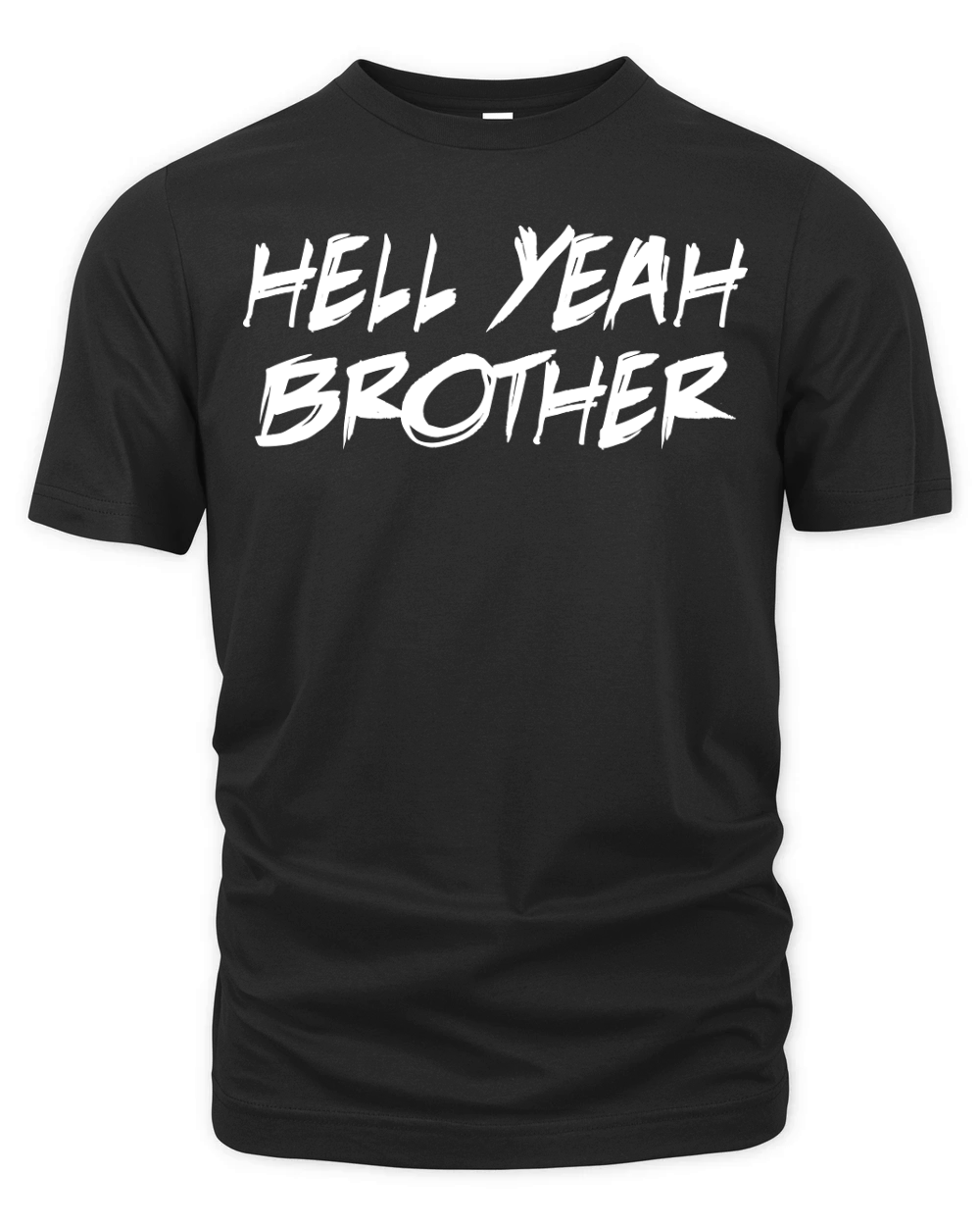 Hell Yeah Brother Organic Unisex T-shirt