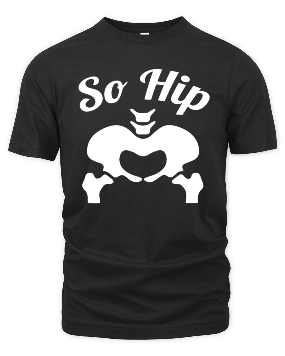 So Hip Anatomy Pun Gift Organic Unisex T-shirt