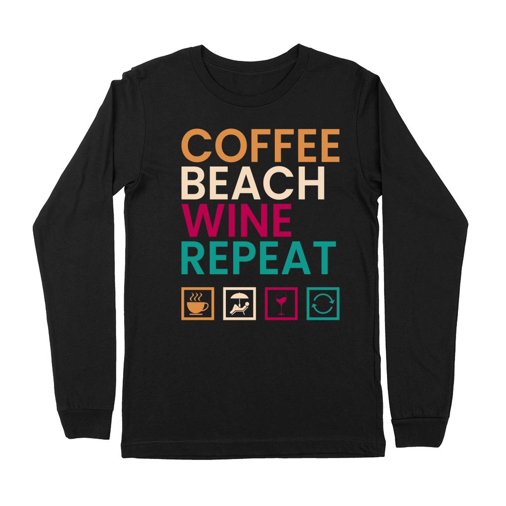 Coffee Beach Wine Repeat Premium Long Sleeve