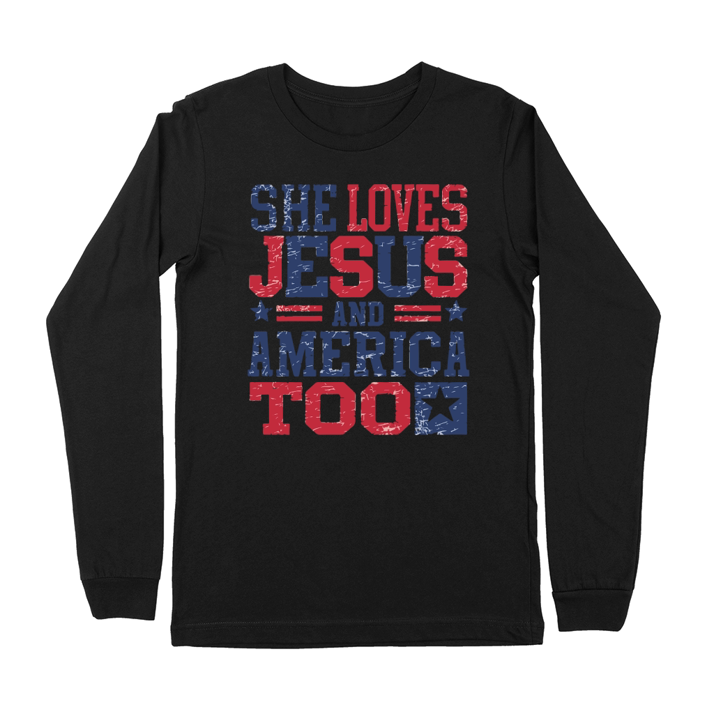 She Loves Jesus and America too Premium Long Sleeve