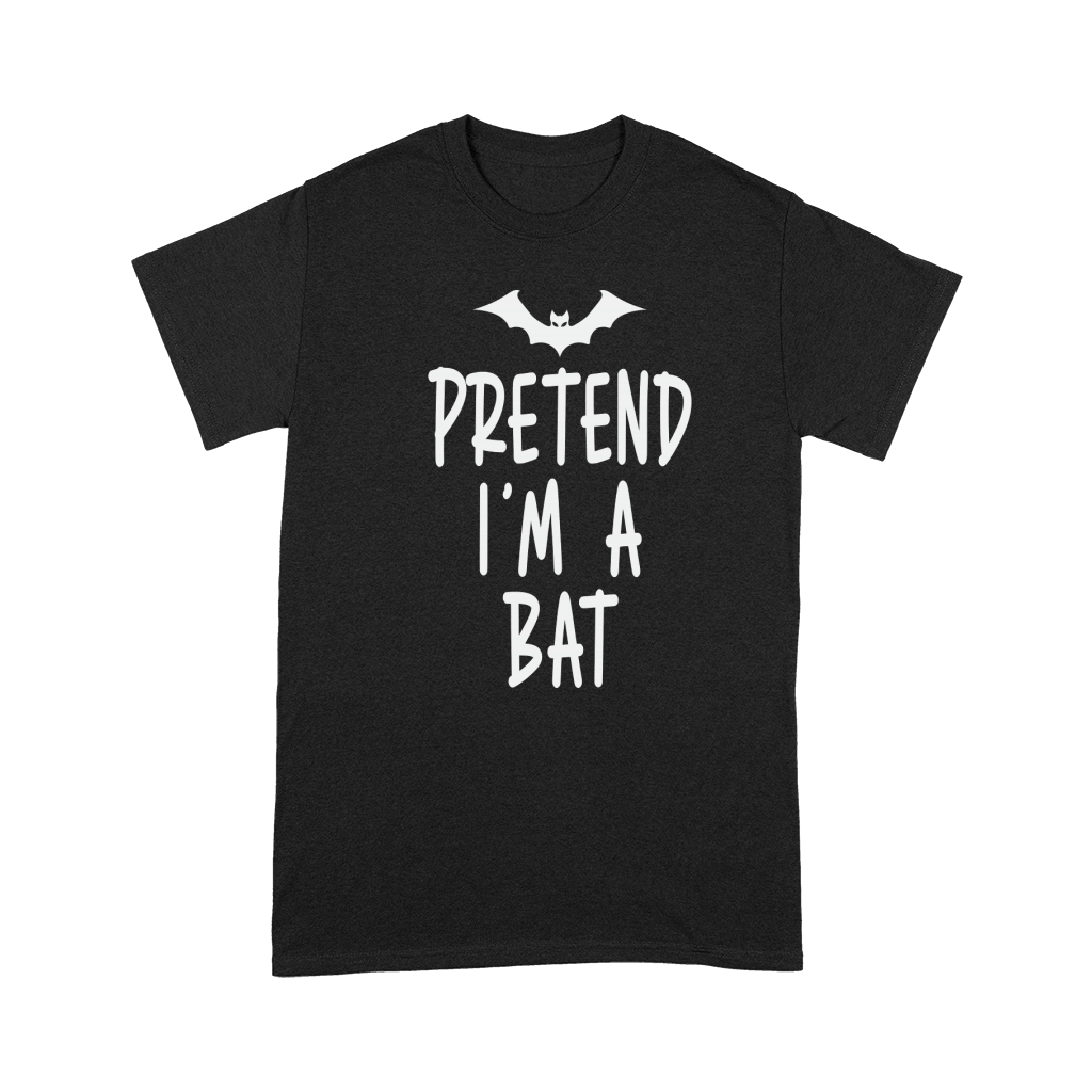 Pretend Im A Bat Premium T-shirt