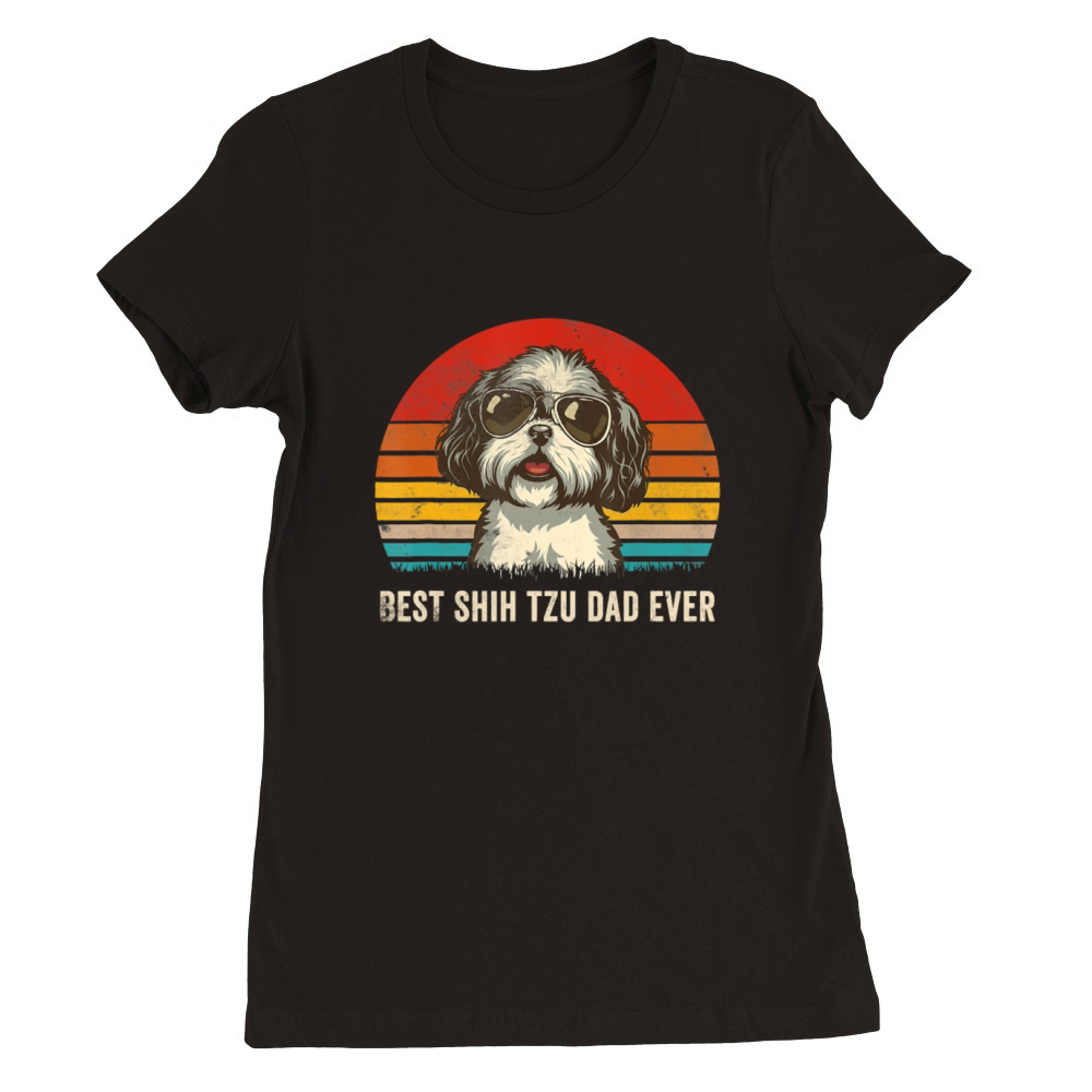 Best Shih Tzu Dad Ever Vintage Dog Lover Gift Premium Womens Crewneck T-shirt