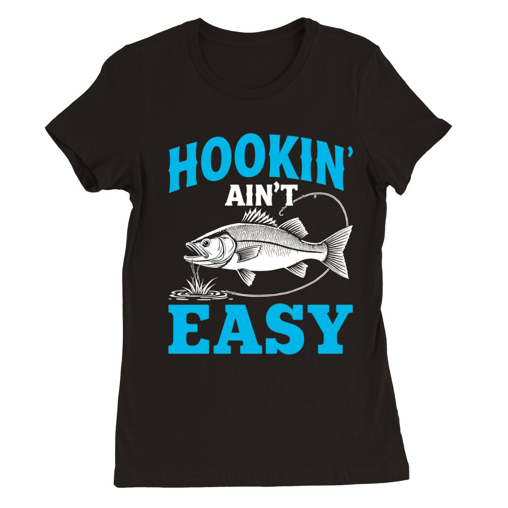 Hookin Premium Womens Crewneck T-shirt