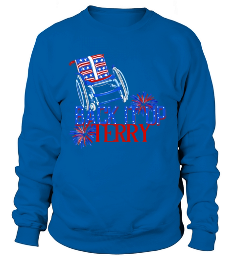 Back Up Terry Put It In Reverse 4th of July Sweatshirt Unisex