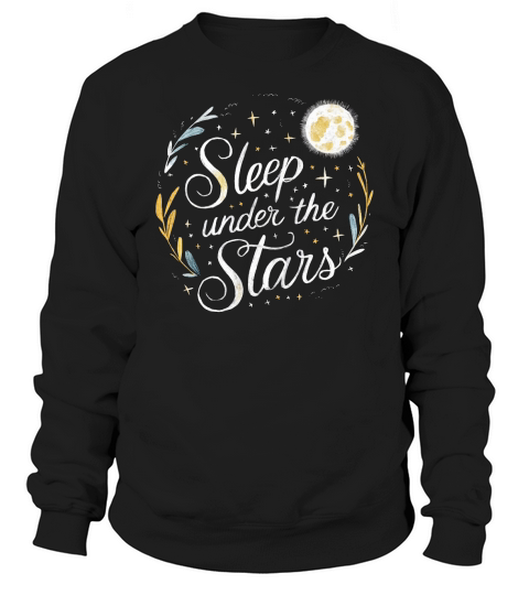Sleep under the stars Sweatshirt Unisex