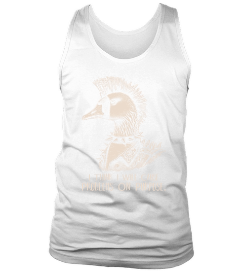 Goose Punk Problem On Purpose D RetroWhite Tank Top Unisex