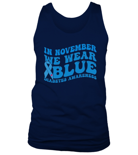 In November We Wear Blue Diabetes Awareness Tank Top Unisex