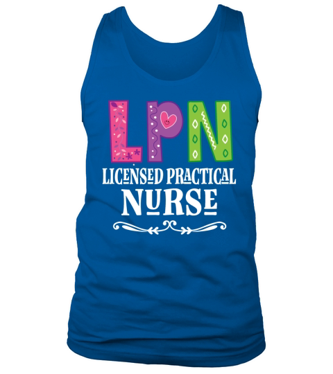 LPN Licensed Practical Nurse Gift Tank Top Unisex