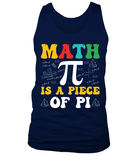 Math is a piece of pi Tank Top Unisex