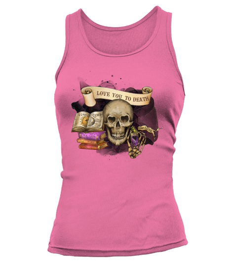 Love You To Death Tank top Woman
