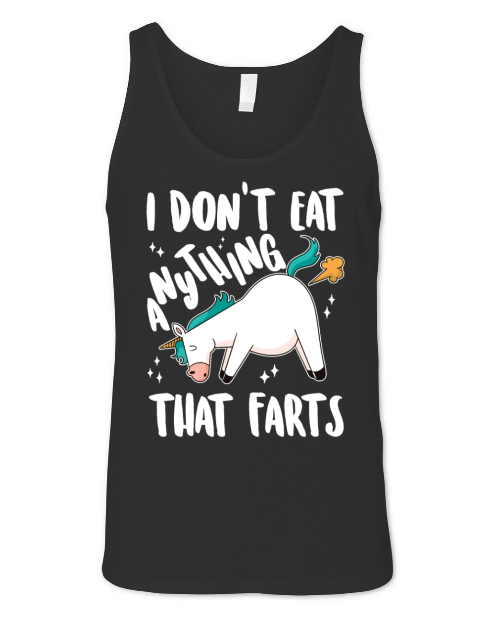 I Dont Eat Anything That Farts - Funny Vegetarian Unisex Jersey Tank
