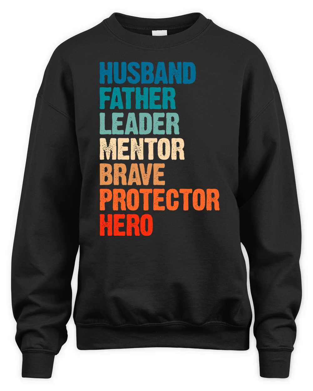 Husband Father Leader Funny Fathers Day Unisex Premium Crewneck Sweatshirt