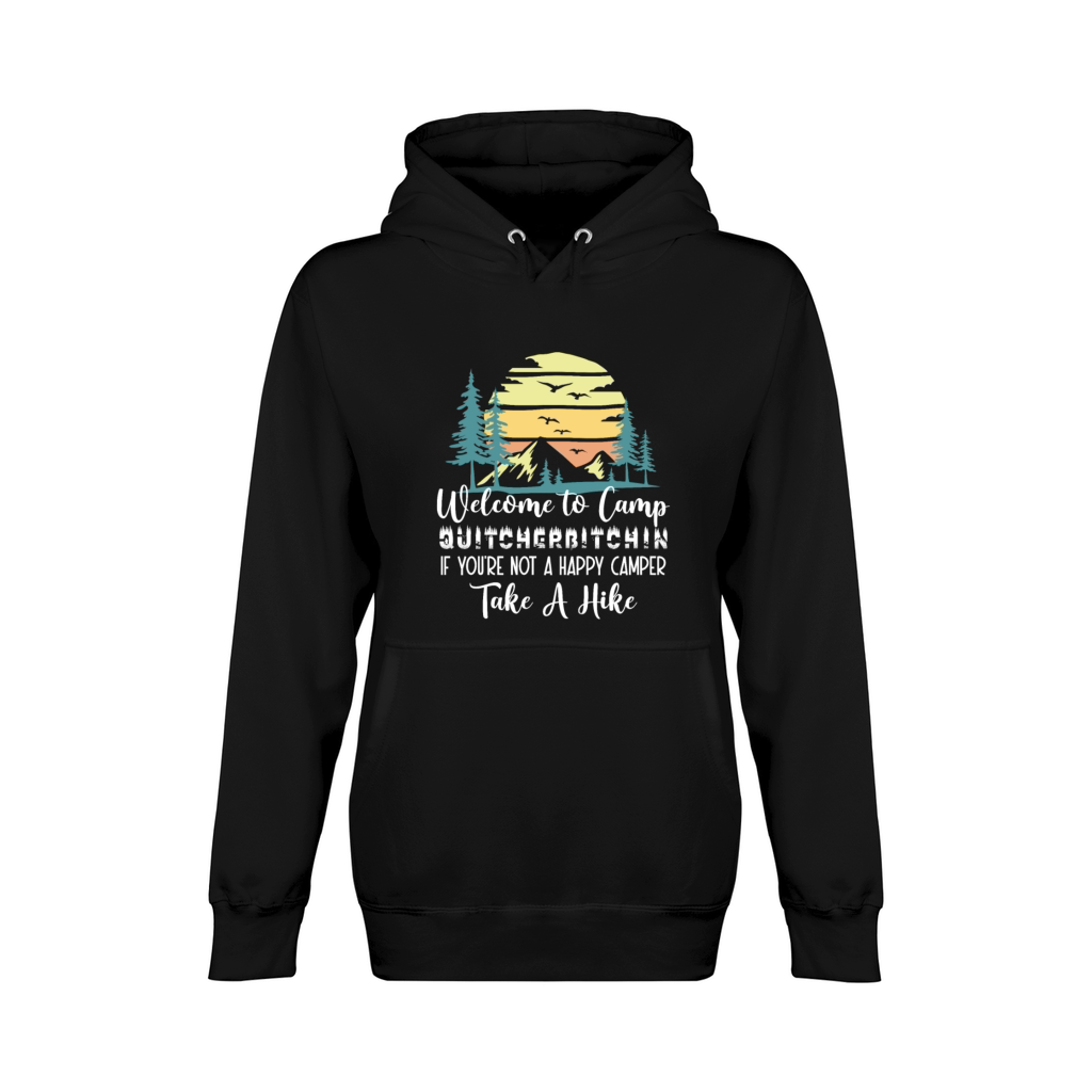 Welcome to Camp Quitcherbitchin Camping Unisex Premium Pullover Hoodie