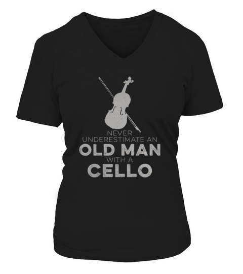 Cellist Never Underestimate An Old Man With Music V-neck T-Shirt Woman