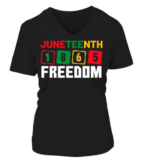 Juneteenth 1865 freedom V-neck T-Shirt Woman