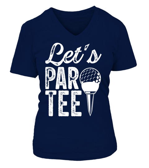 Lets par tee V-neck T-Shirt Woman