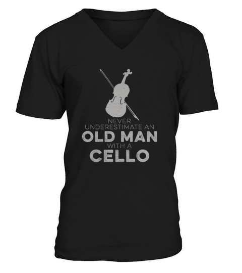 Cellist Never Underestimate An Old Man With Music V-Neck T-shirt