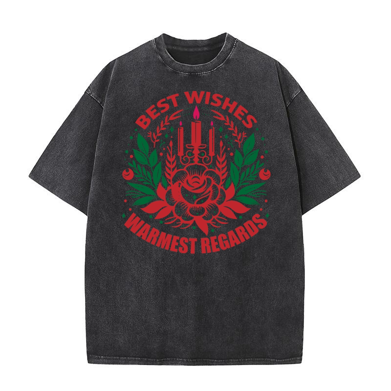 Best Wishes Warmest Regards Washed T-Shirt