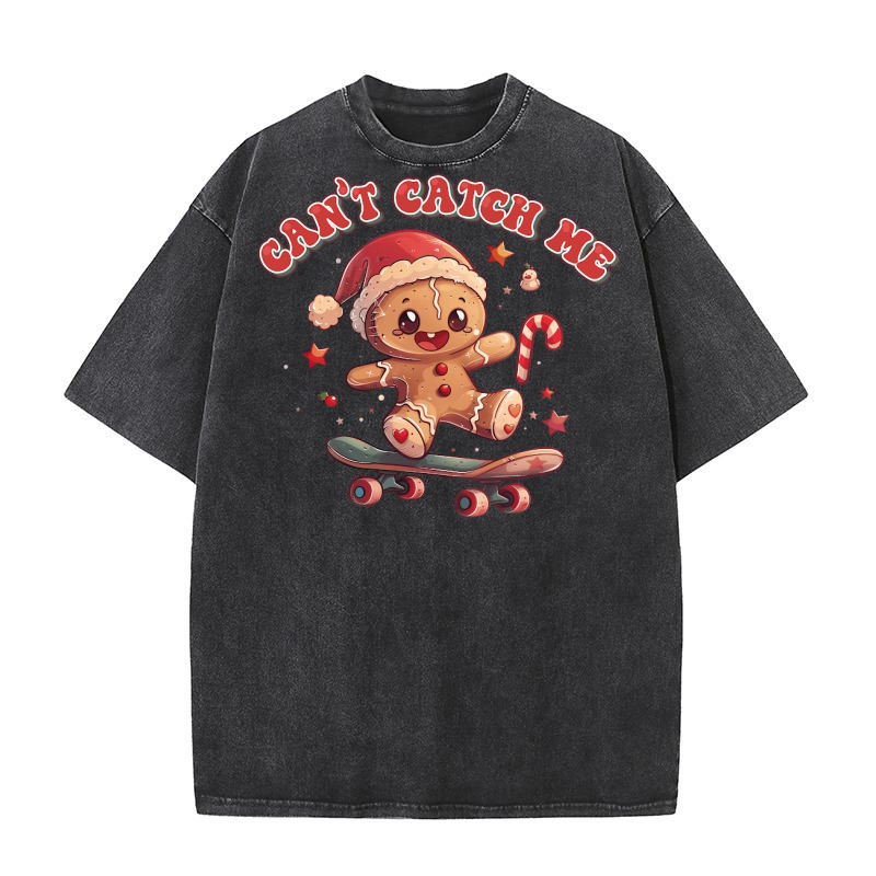 Cant Catch Me Gingerbread Christmas 02 Washed T-Shirt