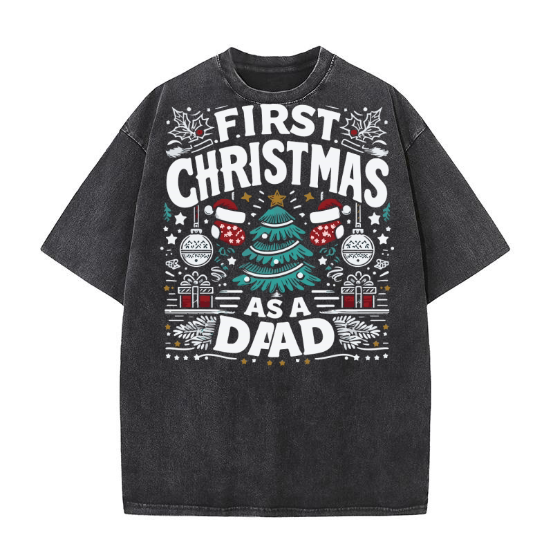 First christmas as a dad 02 Washed T-Shirt