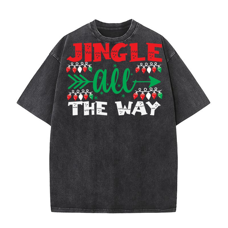 Jingle All the Way Washed T-Shirt