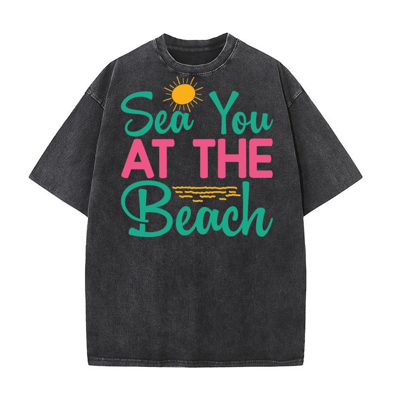 Sea you at the beach Washed T-Shirt