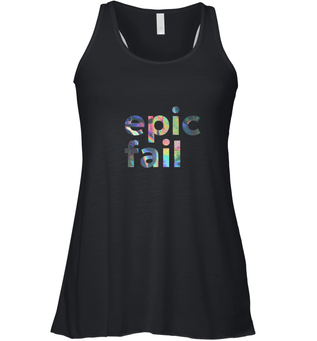 Epic fail Women's Flowy Tank Top