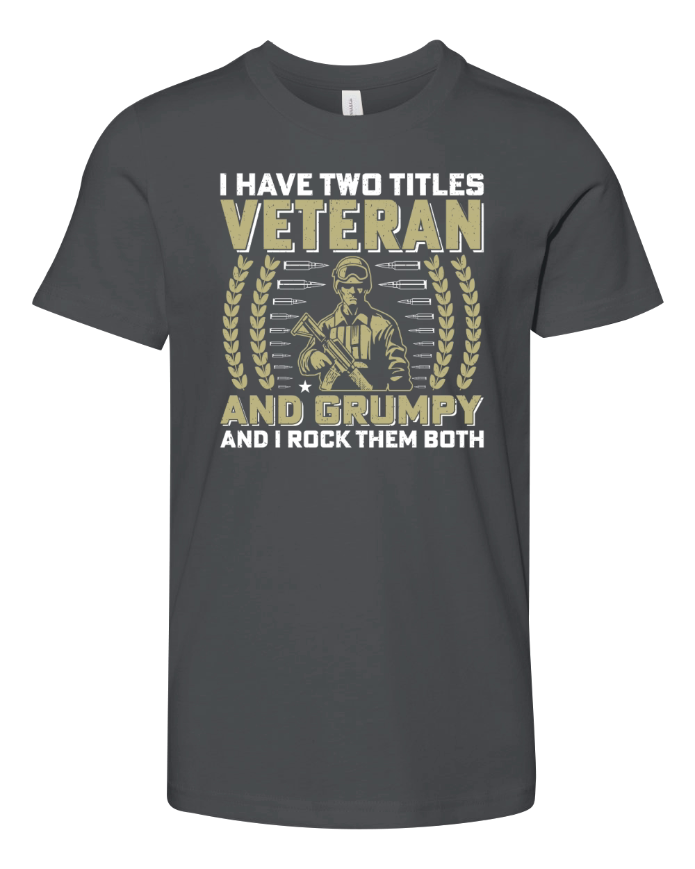 I have two titles veteran and grumpy and i rock them both Youth Unisex Jersey Tee