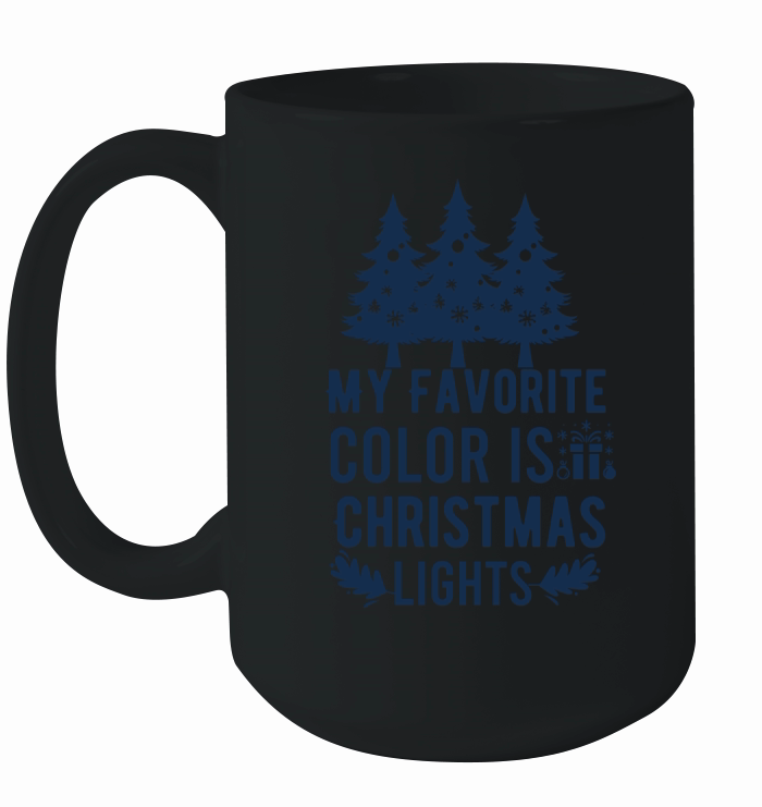 My Favorite Color is Christmas Lights Ceramic Mug