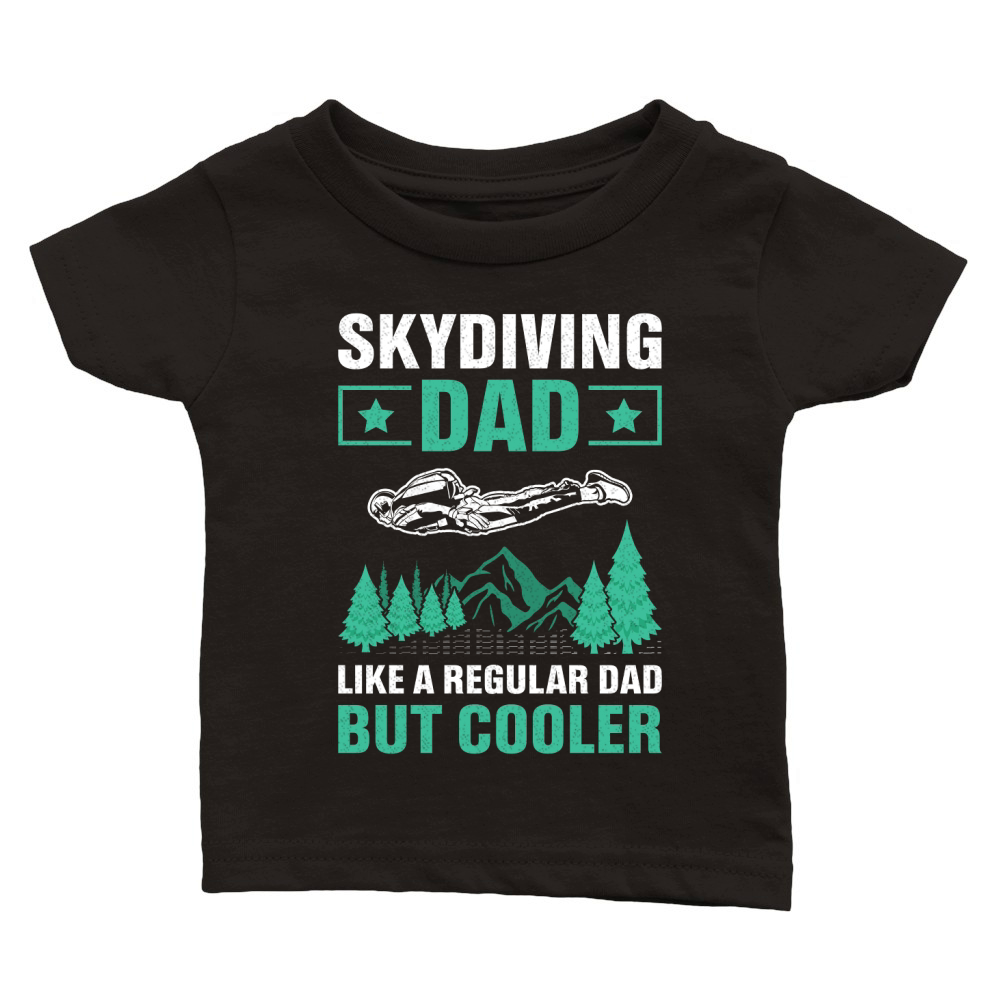Skydiving dad like a regular dad but cooler 08 Classic Baby Crewneck T-shirt