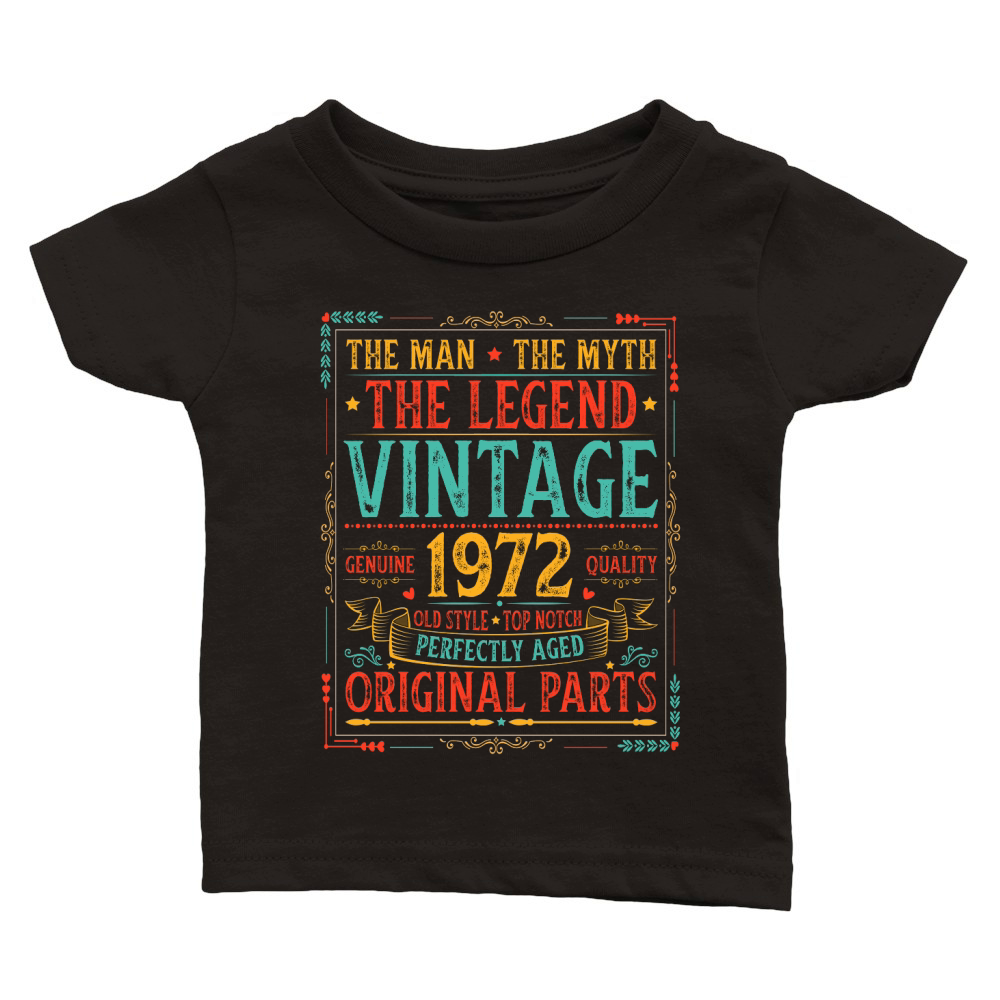 The Man The Myth The Legend Vintage 1972 50th Birthday T Shirt Design (1) Classic Baby Crewneck T-shirt