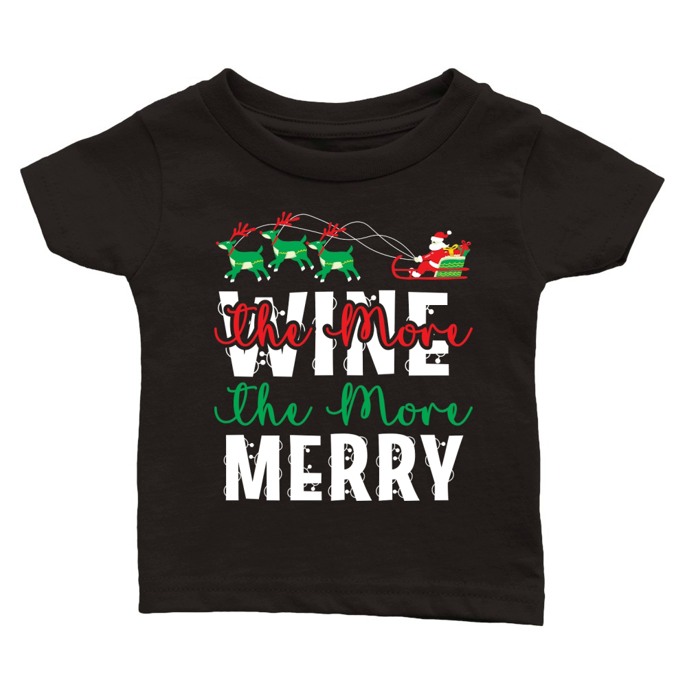 The More Wine the More Merry 15 Classic Baby Crewneck T-shirt