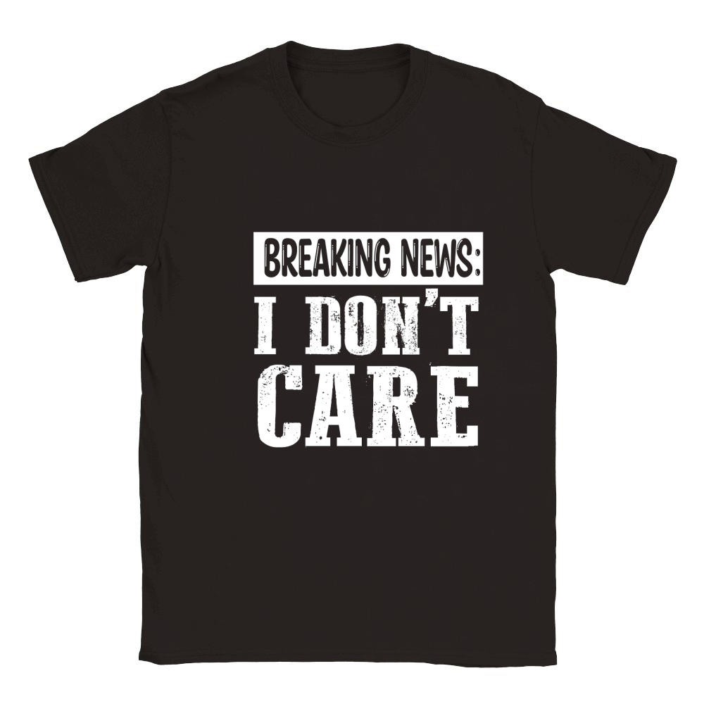 Breaking news I don t care Classic Kids Crewneck T-shirt