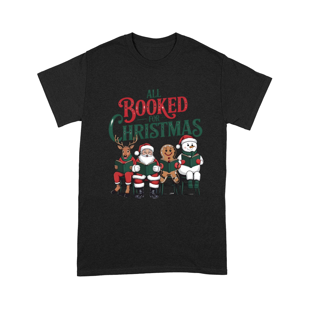 All booked for christmas 1 Comfort T-shirt