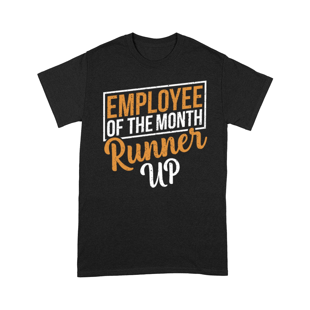 Employee of the month runner up National Employee Comfort T-shirt