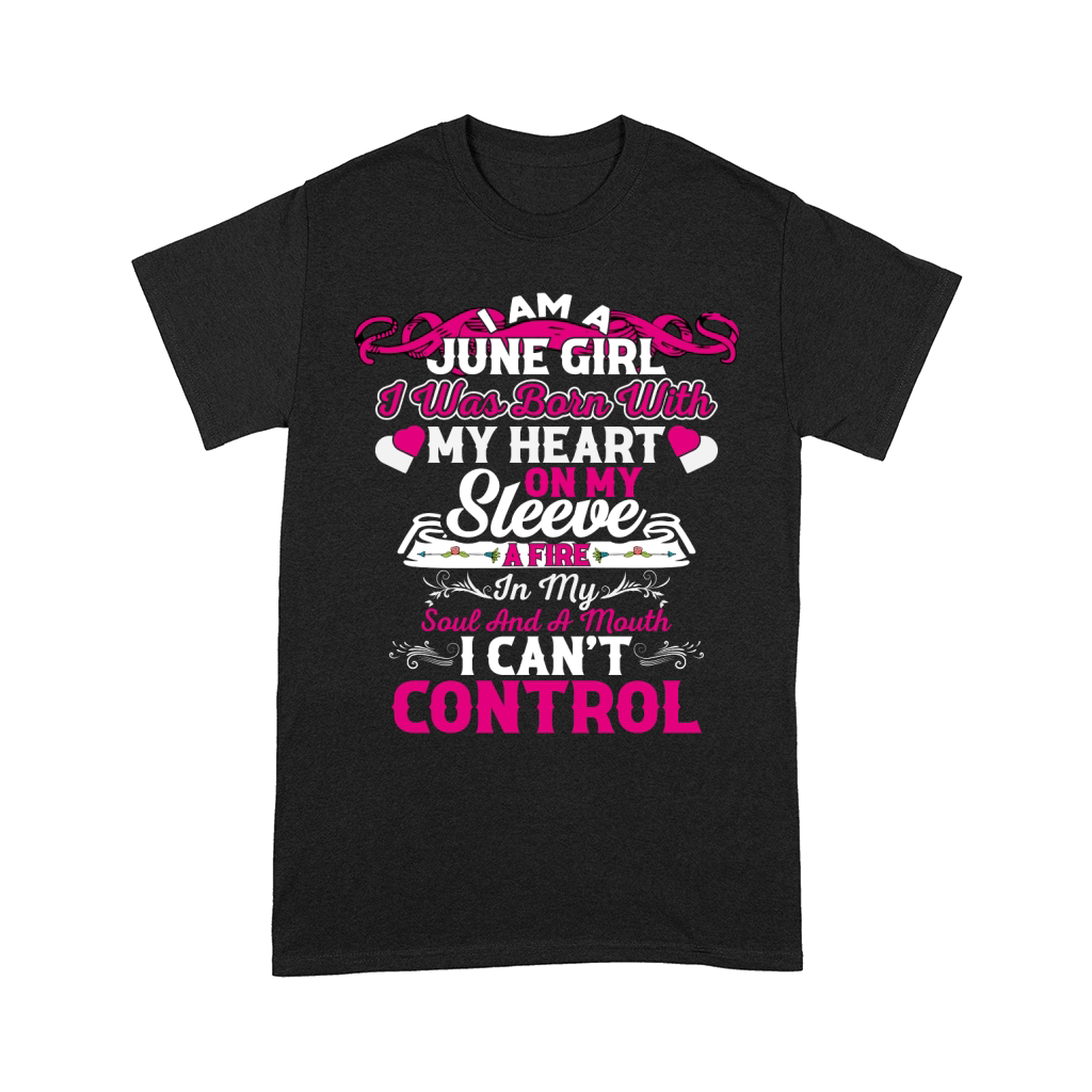 I Am A June Girl I was Born with My Heart Sleev Comfort T-shirt